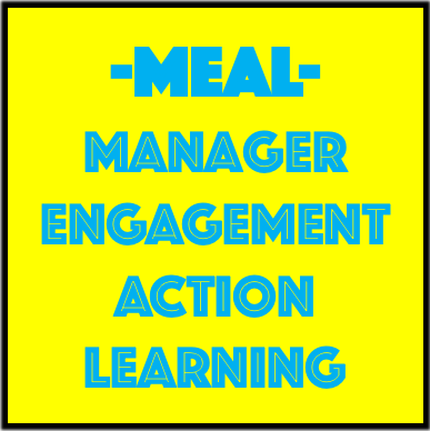 Manager Engagement Action Learning Resources (MEAL)
